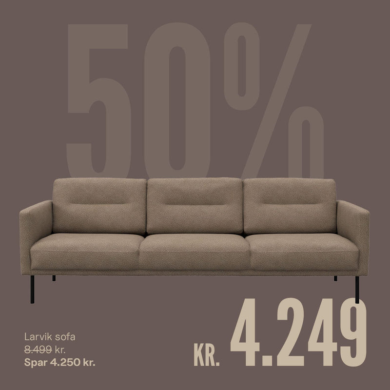 50% Larvik sofa 8.499 kr. Spar 4.250 kr. KR. 4.249.