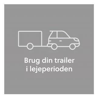 Brug din trailer i lejeperioden